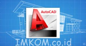 Kursus AutoCAD Jogja di IMKOM Academy, memberikan kursus dengan berbagai kemudahan dan materi materi yang berkualitas untuk menunjang kemampuan anda.